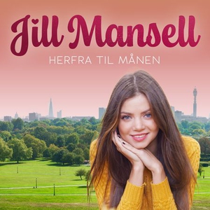 Herfra til månen (lydbok) av Jill Mansell