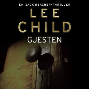 Gjesten (lydbok) av Lee Child