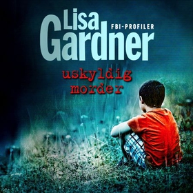 Uskyldig morder (lydbok) av Lisa Gardner