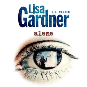Alene (lydbok) av Lisa Gardner
