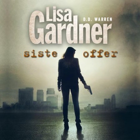 Siste offer (lydbok) av Lisa Gardner