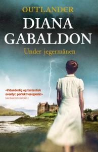 Under jegermånen (ebok) av Diana Gabaldon