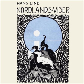 Nordlandsviser (lydbok) av Hans Lind