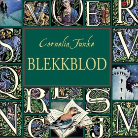 Blekkblod (lydbok) av Cornelia Funke