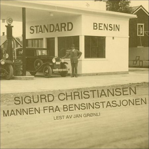 Mannen fra bensinstasjonen (lydbok) av Sigurd