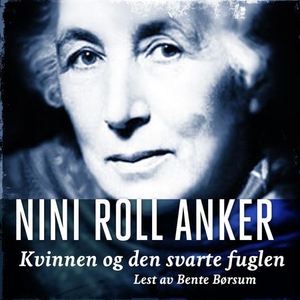 Kvinnen og den svarte fuglen (lydbok) av Nini