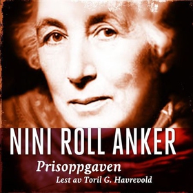 Prisoppgaven (lydbok) av Nini Roll Anker