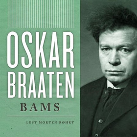 Bams (lydbok) av Oskar Braaten