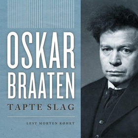 Tapte slag (lydbok) av Oskar Braaten