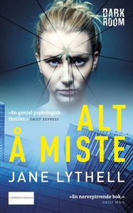 Alt å miste (ebok) av Jane Lythell