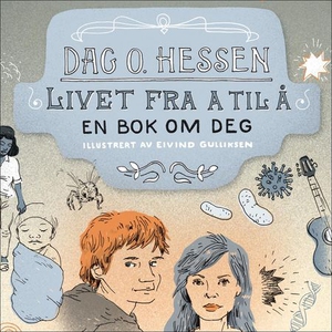 Livet fra A til Å (lydbok) av Dag O. Hessen