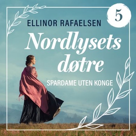 Spardame uten konge (lydbok) av Ellinor Rafaelsen