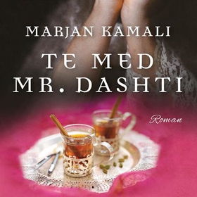 Te med Mr. Dashti