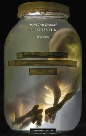 Rein natur - skodespel (ebok) av Maria Tryti Vennerød