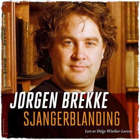 Sjangerblanding (lydbok) av Jørgen Brekke