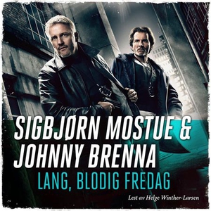 Lang, blodig fredag (lydbok) av Johnny Brenna