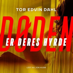 Døden er deres hyrde (lydbok) av Tor Edvin Dahl