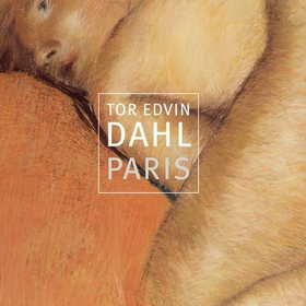 Paris (lydbok) av Tor Edvin Dahl