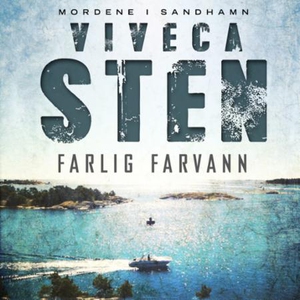 Farlig farvann (lydbok) av Viveca Sten
