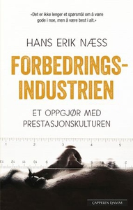Forbedringsindustrien (ebok) av Hans Erik Næs