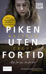 Piken uten fortid (ebok) av Kathryn Croft