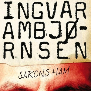 Sarons ham (lydbok) av Ingvar Ambjørnsen
