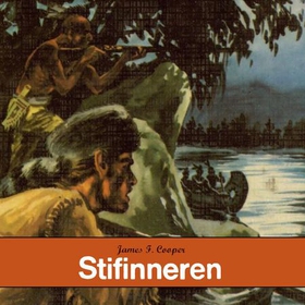 Stifinneren (lydbok) av James Fenimore Cooper