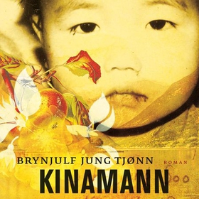 Kinamann (lydbok) av Brynjulf Jung Tjønn