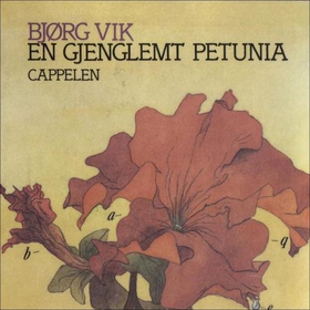 En gjenglemt petunia (lydbok) av Bjørg Vik