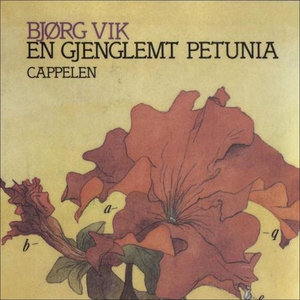 En gjenglemt petunia (lydbok) av Bjørg Vik