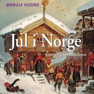 Jul i Norge (lydbok) av Ørnulf Hodne