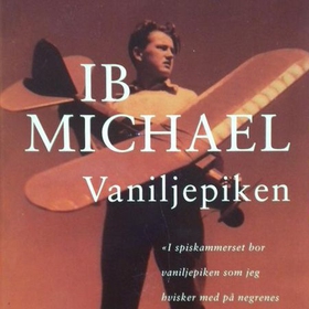 Vaniljepiken (lydbok) av Ib Michael