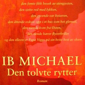 Den tolvte rytter (lydbok) av Ib Michael