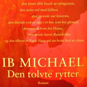Den tolvte rytter (lydbok) av Ib Michael