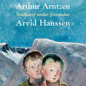 Småkarer under frostmåne (lydbok) av Arthur A