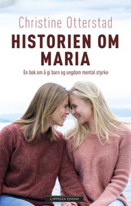 Historien om Maria (ebok) av Christine Otters