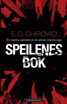 Speilenes bok (ebok) av E. O. Chirovici