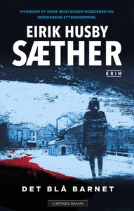 Det blå barnet (ebok) av Eirik Husby Sæther