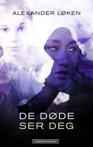 De døde ser deg (ebok) av Alexander Løken