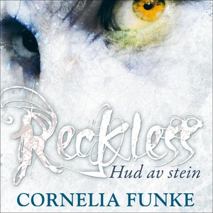 Reckless (lydbok) av Cornelia Funke