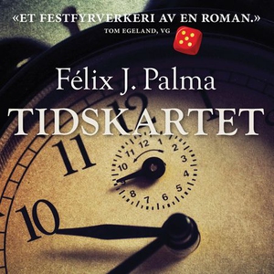 Tidskartet (lydbok) av Félix J. Palma