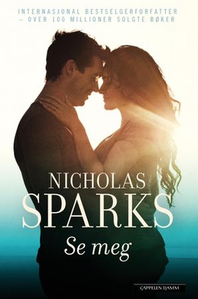 Se meg (ebok) av Nicholas Sparks