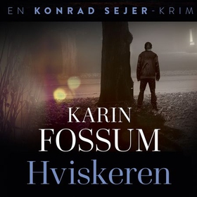 Hviskeren (lydbok) av Karin Fossum
