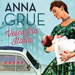Veien fra Italia (lydbok) av Anna Grue