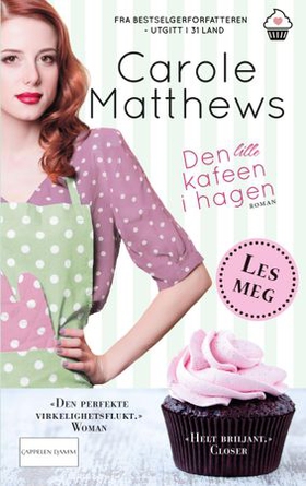 Den lille kafeen i hagen (ebok) av Carole Matthews