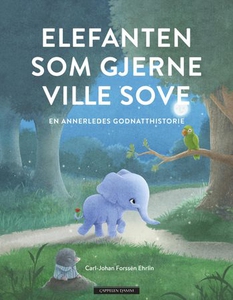 Elefanten som gjerne ville sove (ebok) av Car