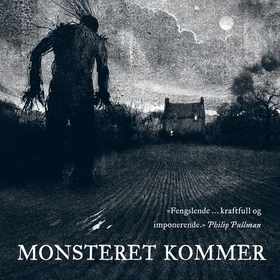 Monsteret kommer (lydbok) av Patrick Ness