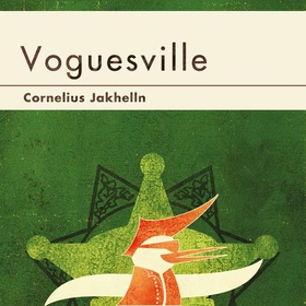 Voguesville (lydbok) av Cornelius Jakhelln