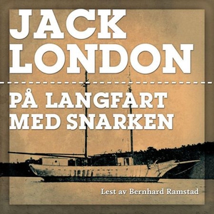 På langfart med Snarken (lydbok) av Jack Lond