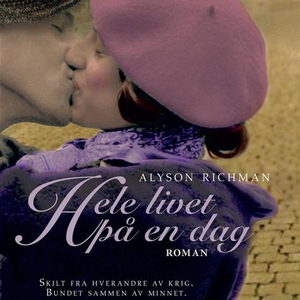 Hele livet på en dag (lydbok) av Alyson Richm